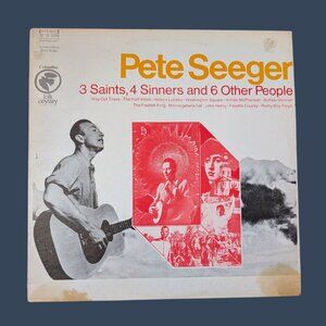 Pete Seeger – 3 Saints, 4 Sinners and 6 Other People (Columbia / Folk Odyssey)
